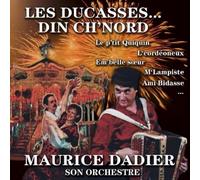 Maurice Dadier et Son Orchestre - Les Ducasses Din Ch'nord