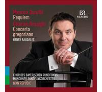 Maurice Duruflé - Requiem Op 9 / Ottorino Respighi - Concerto Gregoriano