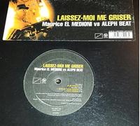 Maurice El Medioni Vs Aleph Beat - Laissez-Moi Me Griser [Vinilo]