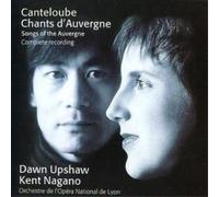 Dawn Upshaw, Kent Nagano y Orchestre de l'Opéra de Lyon – Canteloube: Chants d'Auvergne (Completo)