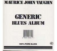 Maurice John Vaughn Generic Blues Album (CD) Album
