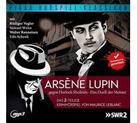 Maurice Leblanc - Arsène Lupin gegen Herlock Sholmès - Das Duell der Meister / Das komplette 2-teilige Kriminalhörspiel (Pidax Hörspiel-Klassiker)