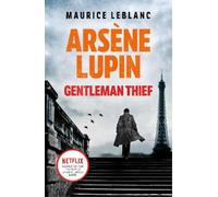 Maurice Leblanc Arsène Lupin, Gentleman-Thief (Tapa blanda) (Importación USA)
