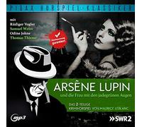 Maurice Leblanc - Arsène Lupin und die Frau mit den jadegrünen Augen / Das komplette 2-teilige Kriminalhörspiel (Pidax Hörspiel-Klassiker)