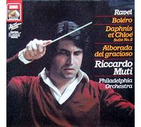 MAURICE RAVEL - BOLERO DAPHNIS ET CHLOE' SUITE N 2 ALBORADA DEL GRACIOSO