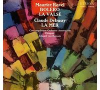 Maurice Ravel: Bolero / La Valse Claude Debussy: La Mer