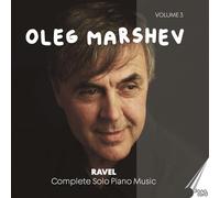 Maurice Ravel: Complete Solo Piano Music, Vol. 3