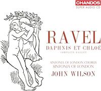 Maurice Ravel: Daphnis et Chloe (Complete Ballet)