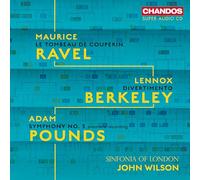 Maurice Ravel; Lennox Berkeley; Adam Pounds: Orchestral Works
