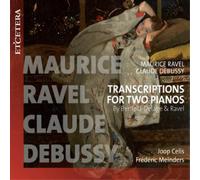 Maurice Ravel Marice Ravel/Claude Debussy: Transcriptions for Two Pianos (CD)