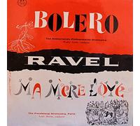 Maurice Ravel - Maurice Ravel - Bolero / Ma Mère L'Oye - Concert Hall - CM-146