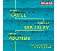 Maurice Ravel; Lennox Berkeley; Adam Pounds: Orchestral Works