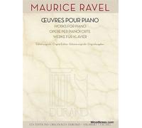 Maurice ravel : oeuvres pour piano