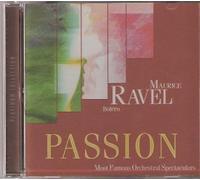Maurice Ravel - Passion: Bolero