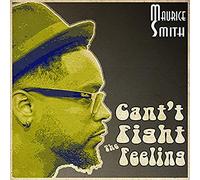 Maurice Smith - Can't Fight The Feeling [Vinilo]