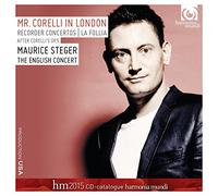 Maurice Steger, flauta;The English Concert - Mr. Corelli in London: concertos after op 5