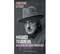 Maurice Tourneur: Réalisateur sans frontière