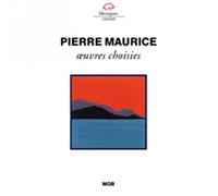 Maurice : uvres choisies