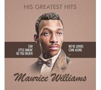 Maurice Williams - His Greatest Hits