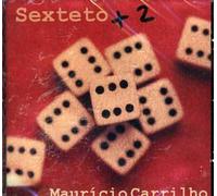 Mauricio Carrilho - Sexteto