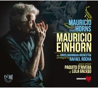 Mauricio Einhorn – Mauricio and Horns – CD (Importación USA) – Edel