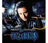 Mauricio & Palodeagua - V&Ernes