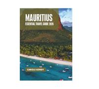 MAURITIUS ESSENTIAL TRAVEL GUIDE 2026