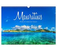Mauritius - Perle im Indischen Ozean (Wandkalender 2026 DIN A3 quer), CALVENDO Monatskalender: Perle im Indischen Ozean