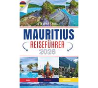 MAURITIUS REISEFÜHRER 2026: Eine Insel mit nach Gewürzen duftenden Sonnenuntergängen und versteckten Wasserfällen