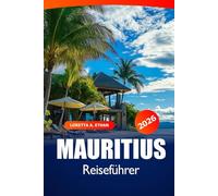 Mauritius Reiseführer 2026: Entdecke versteckte Schätze von Port Louis, Strände, Resorts, Sehenswürdigkeiten, kulturelle Highlights und Inselabenteuer in Afrika