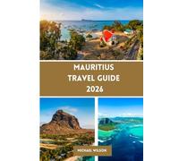 MAURITIUS Travel Guide 2026