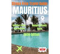 MAURITIUS TRAVEL GUIDE 2026