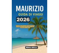 MAURIZIO GUIDA DI VIAGGIO: Visita le splendide coste di Grand Baie e la fauna selvatica unica di Ile aux Aigrettes 2026