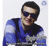 Mauro Angelo - Il Sogno Di Una Donna (CD+DVD)