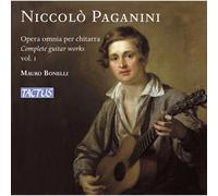 BONELLI, MAURO - NICCOLO' PAGANINI: OPERA OMNIA PER CHIATARRA, VOL.I