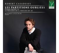 C00855 - ROBERT CASADESUS: LES PARTITIONS OUBLIÉES PIANO MUSIC II