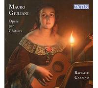 Mauro Giuliani – uvres pour guitare. Carpino. – Tactus
