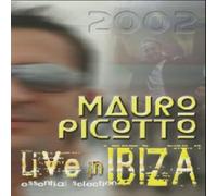 Mauro Picotto - Mauro Picotto: Live in Ibiza
