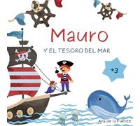 MAURO Y EL TESORO DEL MAR: PRIMERAS LECTURAS PARA NIÑOS DE MÁS DE 3 AÑOS (LIBROS INFANTILES)