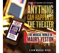 Maury Yeston - Anything Can Happen in the Theater: The Musical World of Maury Yeston (Original Off-Broadway Cast Recording)