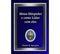 Maus Hóspedes E Como Lidar Com Eles (ebook)