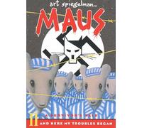Maus II: A Survivor's Tale: And Here My Troubles Began: 002 (Pantheon Graphic Library)