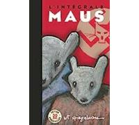 Maus: Un Survivant Raconte: L Intégrale