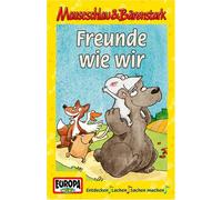 Mauseschlau & Bärenstark 01. Freunde wie wir. Cassette: Entdecken, Lachen, Sachen machen