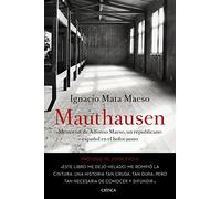 Mauthausen: Memorias de Alfonso Maeso, un republicano español en el holocausto (Contrastes)