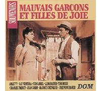 Mauvais Garcons - Mauvais Garcons Et Filles De Joie