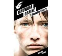 Mauvaise Graine (ebook)