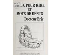 Maux Pour Rire Et Mots De Dents (ebook)