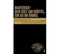 Maverick - Den Colt am Gürtel, ein As im Ärmel: Süddeutsche Zeitung Cinemathek [Alemania] [DVD]