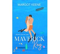 Maverick Key: Hearts on the Line - A Small Town Romantic Suspense (The Maverick Key Series Book 1)
